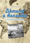Zikmund a Hanzelka - František Emmert…