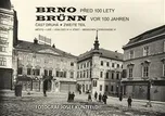 Brno před 100 lety 2. díl - Vladimír…