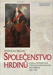 Společenstvo hrdinů: Válka a…