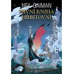 První kniha hřbitovní - Neil Gaiman, P.…