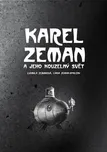 Karel Zeman a jeho kouzelný svět -…