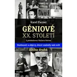 Géniové XX. Století Kniha druhá - Karel…