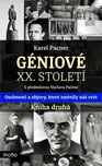 Géniové XX. Století Kniha druhá - Karel…