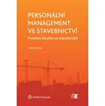 Personální management ve stavebnictví:…