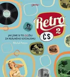 Retro ČS II: Jak jsme si to (u)žili za…
