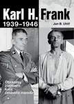 Karl H. Frank 1939 - 1946: Obrazový…
