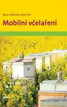 Mobilní včelaření - Marc-Wilhelm…