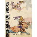 Richard Lví srdce: Král a rytíř - Jean…