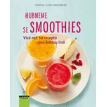 Hubneme se smoothie: Více než 50…