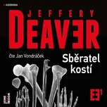 Sběratel kostí - Jeffery Deaver (čte…