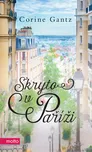 Skryto v Paříži - Corine Gantz