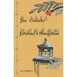 Jeřabiny z Hangzhou - Jan Cimický