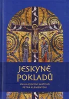 Jeskyně pokladů: Kniha zjevení svatého Petra Klementovi - Mlada Mikulicová