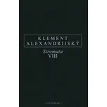Stromata VIII - Klement Alexandrijský