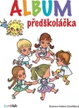 Album předškoláčka - Helena Zmatlíková