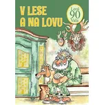 V lese a na lovu - Leoš Vala