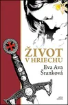 Život v hriechu - Eva Ava Šranková (SK)