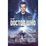 Doctor Who: Generace velkého třesku -…