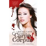Carpe Corpus: Upíři z Morganville -…