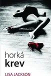 Horká krev - Lisa Jackson