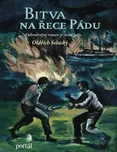 Bitva na řece Pádu: Dobrodružný román…