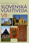 Slovenská vlastiveda VII - Drahoslav…