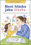 Není hláska jako hláska - Kateřina…