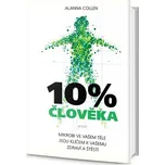 10% člověka: Mikroby ve vašem těle jsou…