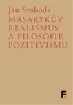Masarykův realismus a filosofie…