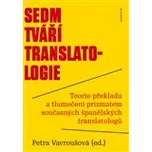 Sedm tváří translatologie - Petra…