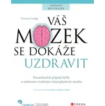 Váš mozek se dokáže uzdravit - Norman…