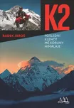 K2, poslední klenot mé koruny Himálaje…