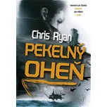 Pekelný oheň - Chris Ryan