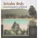 Střední Brdy na starých pohlednicích a…