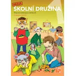 Hravá školní družina 1: Pracovní sešit…