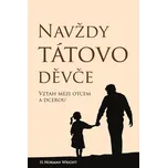 Navždy tátovo děvče: Vztah mezi otcem a…