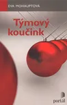 Týmový koučink - Eva Mohauptová