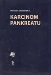 Karcinom pankreatu - Miroslav Zavoral