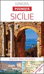 Sicílie - Poznejte: Nejlepší trasy…