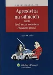 Agresivita na silnicích aneb Proč se za…