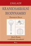 Základa kraniosakrální biodynamiky -…