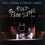 Rust Never Sleeps - Neil Young [LP]