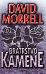 Bratrstvo kamene - David Morrell