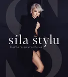Síla stylu - Barbara Nesvadbová (2018,…