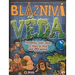Bláznivá věda - kolektiv