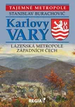 Karlovy Vary: Lázeňská metropole…