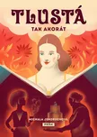 Tlustá tak akorát - Michala Jendruchová