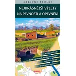 Nejkrásnější výlety na pevnosti a…