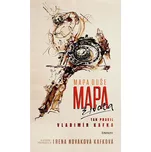 Mapa duše, Mapa života: Tak pravil…