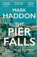 The Pier Falls - Mark Haddon [EN] (2017, brožovaná)